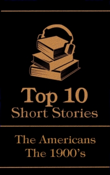 Image for Top 10 Short Stories - The 1900's - The Americans