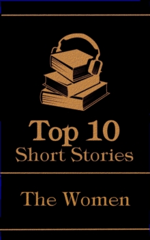 Image for Top 10 Short Stories - The Women
