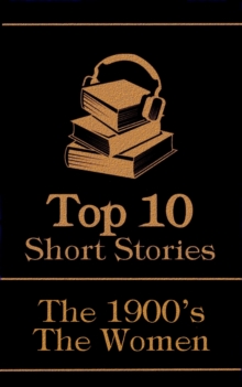 Image for Top 10 Short Stories - The 1900's - The Women