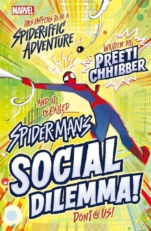 Marvel: Spider-Man’s Social Dilemma!