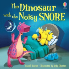 Image for The Dinosaur with the Noisy Snore