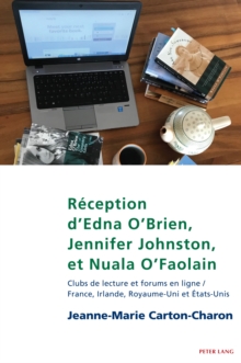 Image for Reception d'Edna O'Brien, Jennifer Johnston, Et Nuala O'Faolain