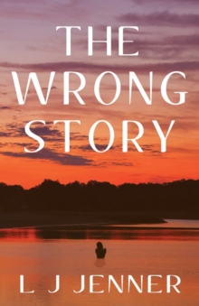 Image for The Wrong Story