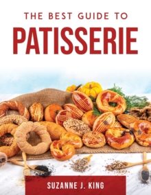 Image for The Best Guide to Patisserie