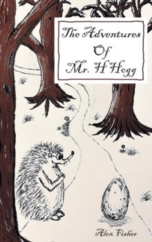 Image for The Adventures of Mr. H Hogg