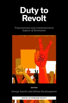 Image for Duty to revolt  : transnational and commemorative aspects of revolution