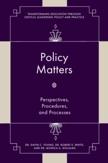 Image for Policy Matters: Perspectives, Procedures, and Processes