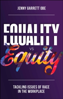 Image for Equality vs equity  : tackling issues of race in the workplace