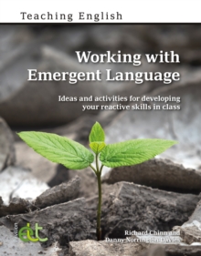 Image for Working with Emergent Language : Ideas and activities for developing your reactive skills in class