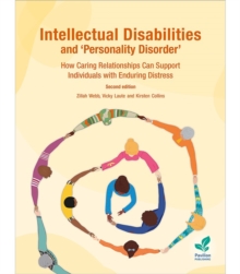 Intellectual Disabilities and ‘Personality Disorder’: How Caring Relationships Can Support Individuals with Enduring Distress