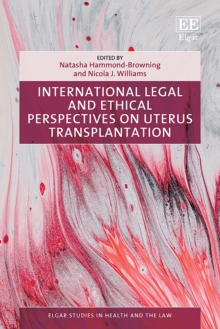 Image for International Legal and Ethical Perspectives on Uterus Transplantation
