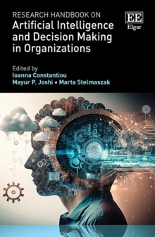 Image for Research Handbook on Artificial Intelligence and Decision Making in Organizations