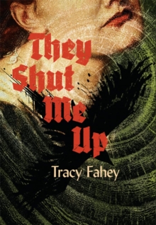 Image for They Shut Me Up