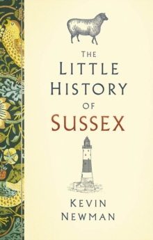Image for The Little History of Sussex
