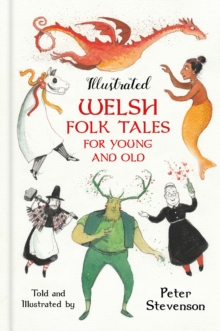 Image for Illustrated Welsh Folk Tales for Young and Old