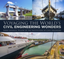 Image for Voyaging the World's Civil Engineering Wonders