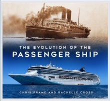 Image for The Evolution of the Passenger Ship