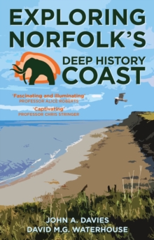 Image for Exploring Norfolk's Deep History Coast