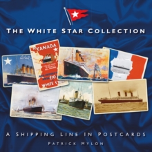 Image for The White Star collection  : a shipping line in postcards