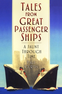 Image for Tales from great passenger ships  : a jaunt through time