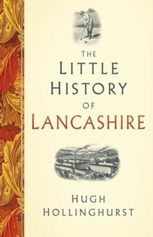 Image for The Little History of Lancashire