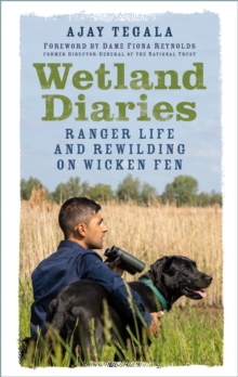 Image for Wetland Diaries: Ranger Life and Rewilding on Wicken Fen