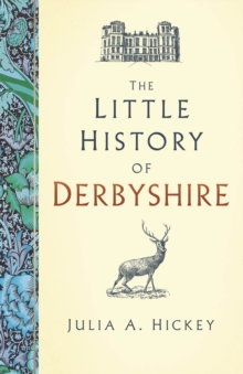 Image for The Little History of Derbyshire