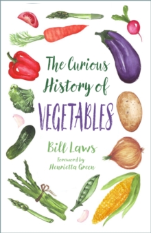Image for The Curious History of Vegetables