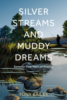 Image for Silver Streams and Muddy Dreams