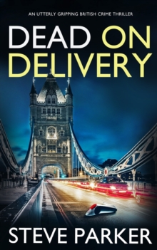 Image for DEAD ON DELIVERY an utterly gripping British crime thriller