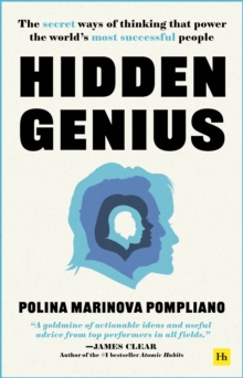 Image for Hidden Genius: The Secret Ways of Thinking That Power the World's Most Successful People