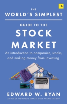 Image for The world's simplest guide to the stock market  : an introduction to companies, stocks, and making money from investing