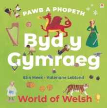 Image for Pawb a Phopeth: Byd y Gymraeg / World of Welsh