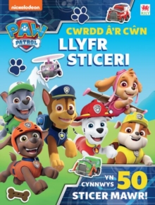 Paw Patrol: Cwrdd a’R Cwn: Llyfr Sticeri