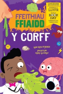 Image for Ffeithiau Ffiaidd: Y Corff