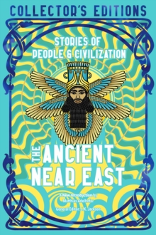 Image for The Ancient Near East (Ancient Origins) : Stories Of People & Civilization