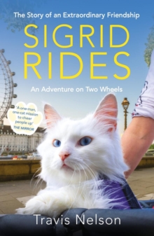 Image for Sigrid rides  : the story of an extraordinary friendship