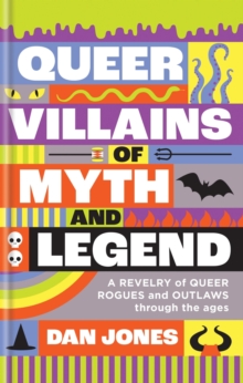 Image for Queer Villains of Myth and Legend