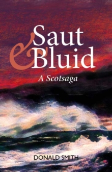 Image for Saut & bluid: a Scotsaga