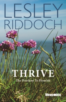 Image for Thrive  : the freedom to flourish