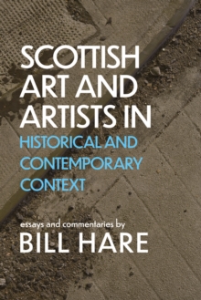 Image for Scottish art & artists in historical and contemporary contextVolume 2