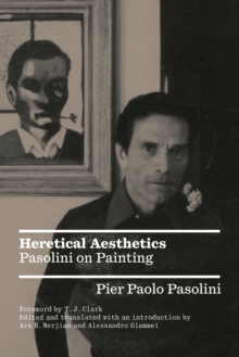 Image for Heretical Aesthetics: Pasolini on Painting