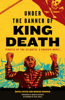 Image for Under the Banner of King Death: Pirates of the Atlantic : A Graphic Novel