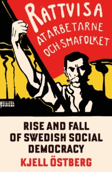 Rise and Fall of Swedish Social Democracy