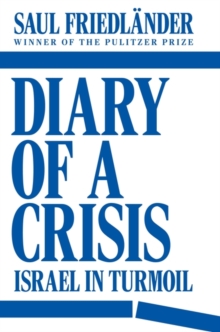 Image for Diary of a Crisis : Israel in Turmoil