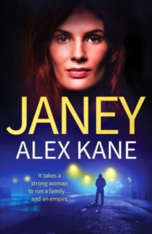 Janey: An utterly addictive, page-turning and gritty thriller