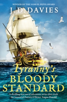 Tyranny’s Bloody Standard: An epic Napoleonic naval adventure