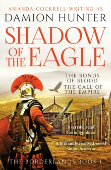 Shadow of the Eagle: ‘A terrific read’ Conn Iggulden