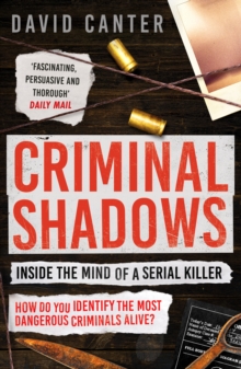 Image for Criminal shadows  : inside the mind of the serial killer