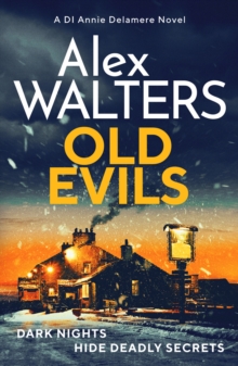 Old Evils: An absolutely unputdownable British detective series